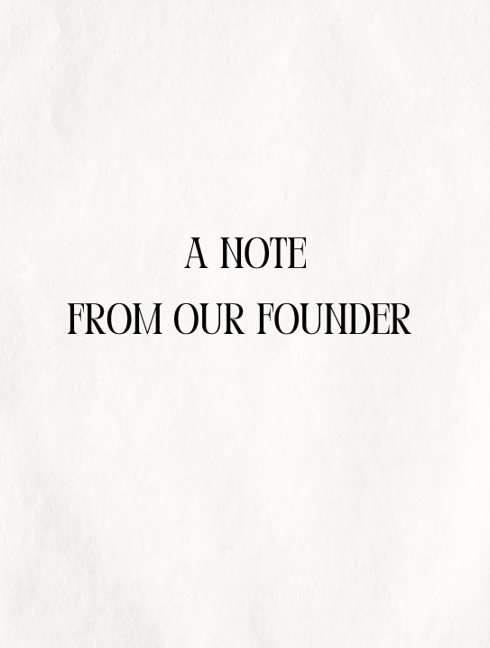 From the Desk of Our Founder